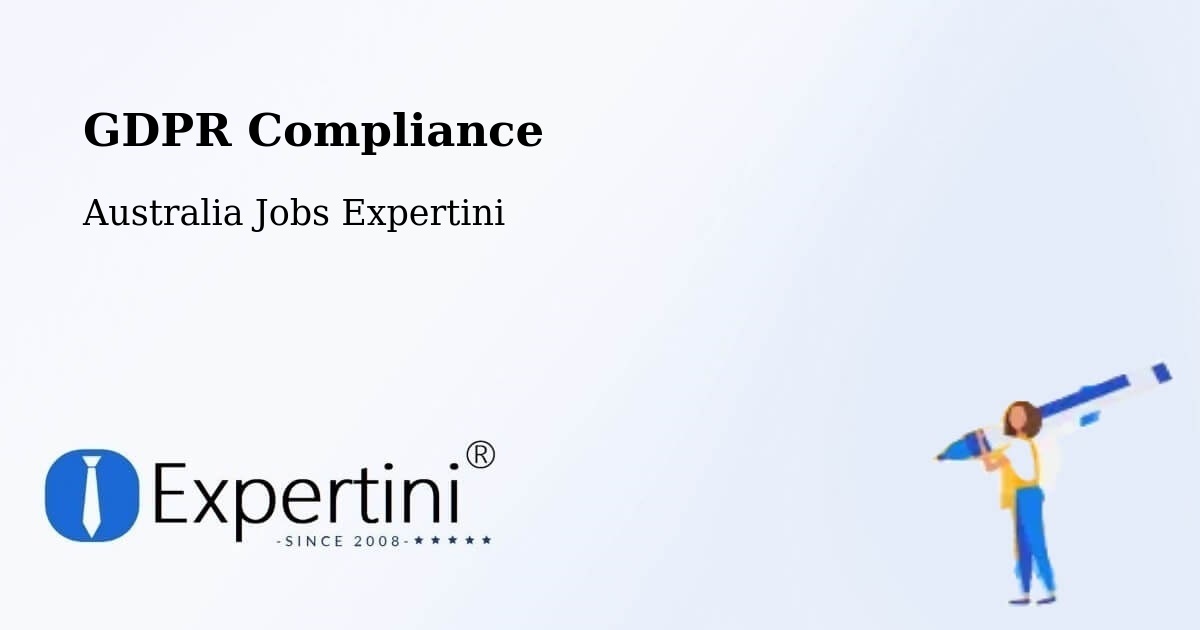 EU GDPR Compliance Statement – Fletcher - Australia Jobs Expertini
